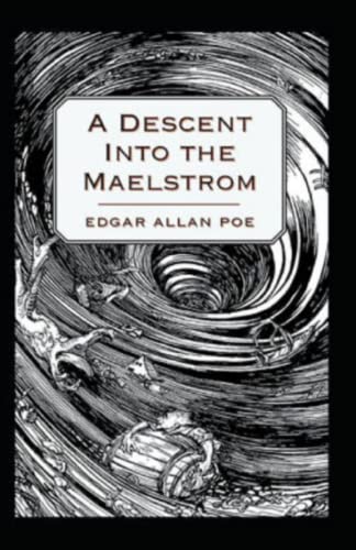 A Descent into the Maelström-Original Edition(Annotated)